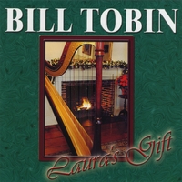 BILL TOBIN: Laura's Gift