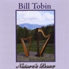 BILL TOBIN: Nature's Peace