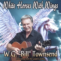BILL TOWNSEND: White Horses with Wings
