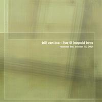 BILL VAN LOO: live at leopold bros.