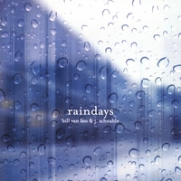 Bill Van Loo & J. Schnable : Raindays