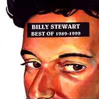 BILLY STEWART: Best Of 1989-1999