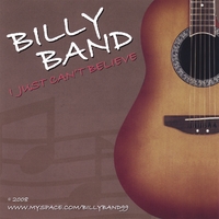 BILLY BAND: I Just Can't Believe