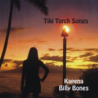 KAPENA BILLY BONES: Tiki Torch Songs
