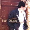 BILLY CHILDERS: A Man's Gotta Do...What a Man's Gotta Do