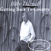 BILLY DARNELL: Getting Back to Country