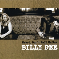 Billy Dee : Heart, Don't Fail Me Now