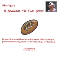 BILLY EGR: A Husker To The Bone