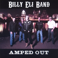 Billy Eli Band : Amped Out