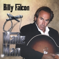 Billy Falcon : Made Man