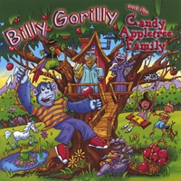 BILLY GORILLY: Billy Gorilly and the Candy Appletree Family