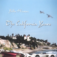 Billy Hinton : The California Years