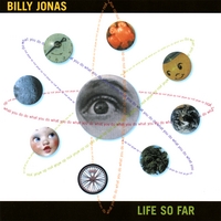 BILLY JONAS: Life So Far