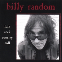 Billy Random : Folk Rock Country Roll