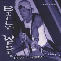 Billy West and the Grief Counselors : Me-Pod