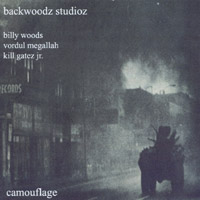 BILLY WOODS; GUEST STARRING VORDUL: Camouflage (W/ free copy of The Growroom compilation)