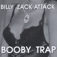 BILLY ZACK: Booby Trap