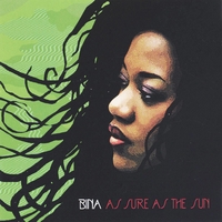 BINA BAND: As Sure As The Sun