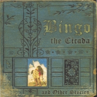 Bingo : The Cicada and Other Stories