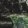 Bionica: Take Your City