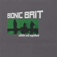 Bionic Brit : schlicht und ergreifend
