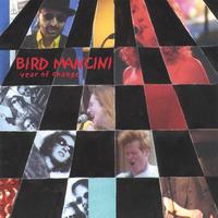 Bird Mancini : Year of Change