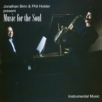 Jonathan Birin & Phil Holder : Music For the Soul