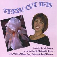 B. IRIS TANNER: Fresh-Cut Iris