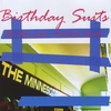 Birthday Suits: The Minnesota : Mouth To Mouth