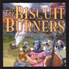 THE BISCUIT BURNERS: The Biscuit Burners