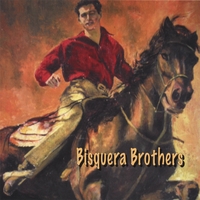 Bisquera Brothers : Bisquera Brothers