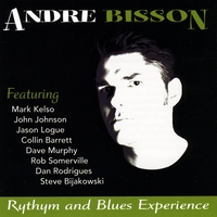 Andre Bisson : Rhythm & Blues Experience
