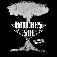 Bitches Sin : No More Chances
