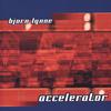 BJØRN LYNNE: Accelerator