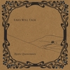 BJORN QUENEMOEN: Ears Will Talk