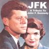 BJ SHAWD: JFK -(A Tribute To John F. Kennedy)