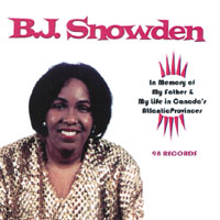 B.J Snowden : In Memory of My Father and My Life