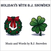 B.J Snowden : Holidays With B.J Snowden