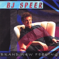 BJ Speer : Brand New Feeling