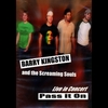 Barry Kingston and the Screaming Souls: Pass it On