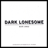 B KRUMAN: dark lonesome/ walk away
