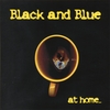 BLACK AND BLUE: at home...