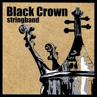 Black Crown Stringband : Self Titled