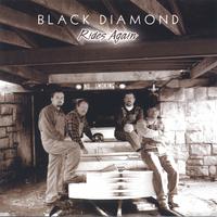 Black Diamond Band : Black Diamond Rides Again