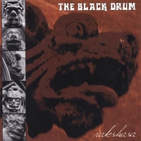 THE BLACK DRUM: Rakshasa