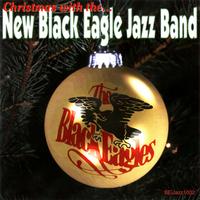 New Black Eagle Jazz Band : Christmas With The . . . New Black Eagle Jazz Band