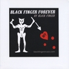 BLACK FINGER: Black Finger Forever