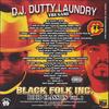 BLACK FOLK INC.: Black Folk Inc.: D.j. Dutty Laundry Hood Classics Vol I
