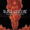 BLACK GASOLINE: She Gave Us Magic