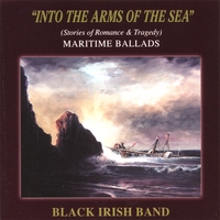BLACK IRISH BAND: Into the Arms of the Sea